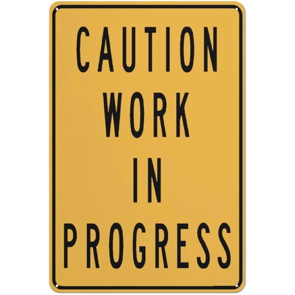 Caution Work In Progress Multi Message Traffic Sign Outdoor Metal Sign - 8"x12" Metal Signs For Business, Workplace, Office, Home, Delivery Signs, Road Signs, Garden Signs