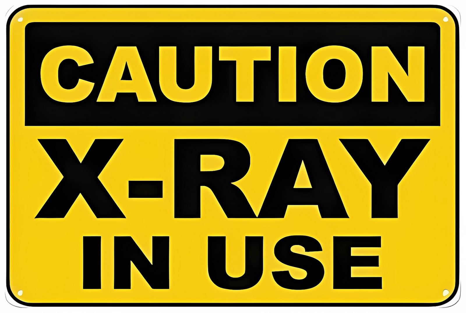 Caution X-Ray in Use Aluminum Tin Sign 12 x 8 Inches - Warning Sign for ...