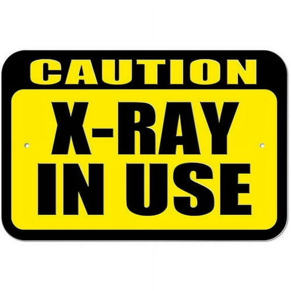 Caution X Ray in Use Sign