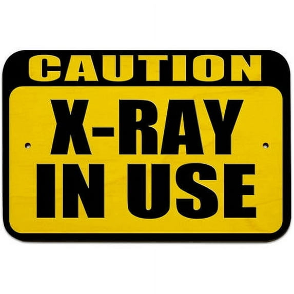 Caution X Ray in Use Sign