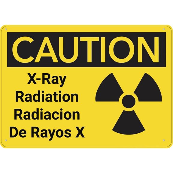 Caution Xray Radiation Bilingual Spanish Sign 8 X 12 Inches Rust Free Aluminum - Uv Protected, Waterproof, Weatherproof And Fade Resistant
