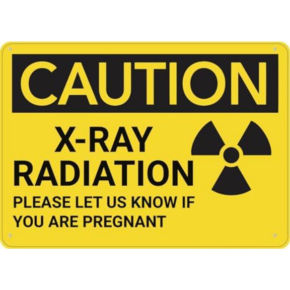 Caution Xray Radiation Please Let Us Know If Pregnant Sign Signs Outdoor, Uv Printed Aluminum 12 X 8 In, Weatherproof And Security Signs For Home Or Business