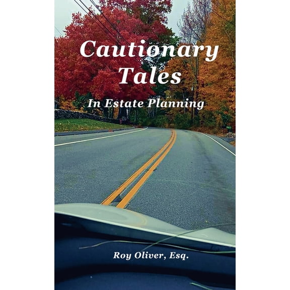 Cautionary Tales In Estate Planning, (Paperback)