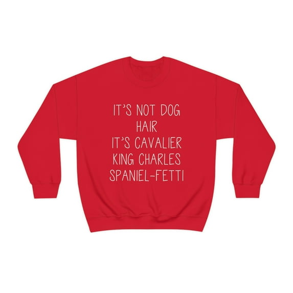 Cavalier King Charles Spaniel Sweatshirt, Gifts, Sweater Shirt