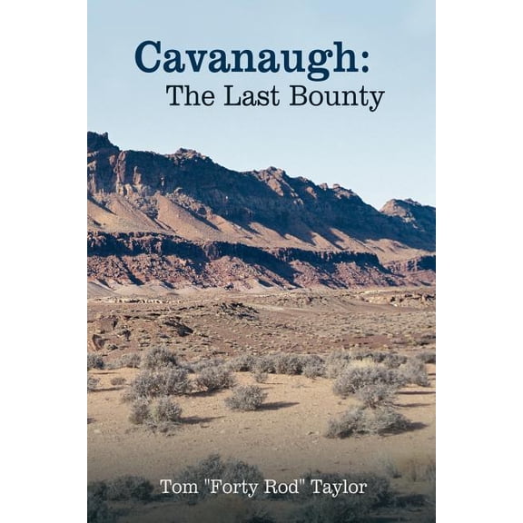 Cavanaugh : The Last Bounty