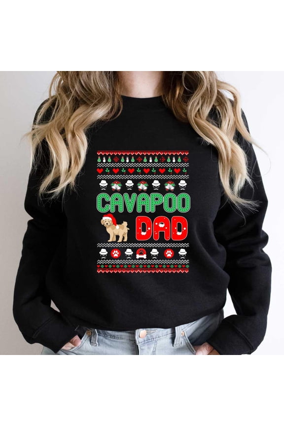 Cavapoo Dad Funny Christmas Ugly Sweater Holiday Graphic SW10751 Unisex Sweatshirt, Up to Size 5XL