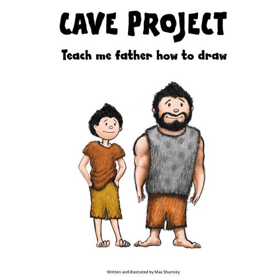 Cave Project CAVE PROJECT Teach me father how to draw, Book 1, (Paperback)