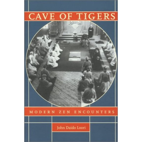 Pre-Owned Cave Of Tigers: Modern Zen Encounters (Paperback) 0834804336 9780834804333