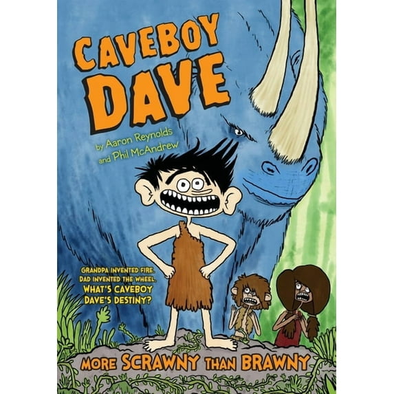 Caveboy Dave Caveboy Dave: More Scrawny Than Brawny, Book 1, (Hardcover)