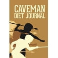 thumbnail image 1 of Caveman Diet Journal (Paperback), 1 of 1