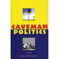 thumbnail image 1 of Caveman Politics (Hardcover), 1 of 1