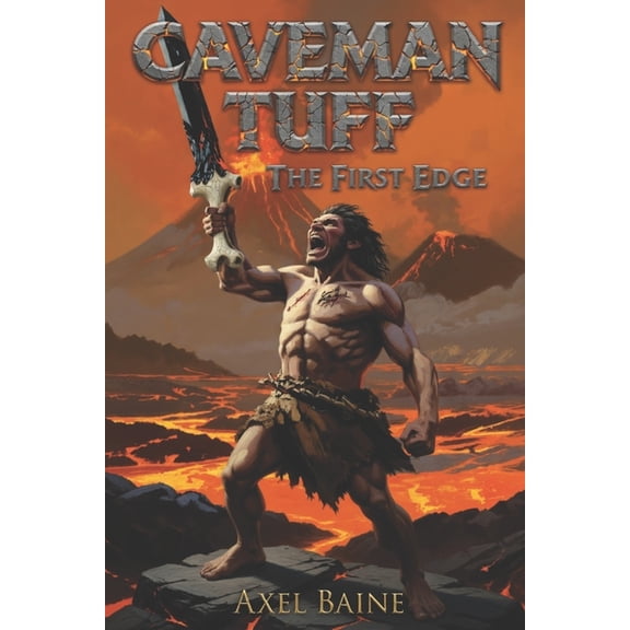 Spell Cast Chronicles Caveman Tuff: The First Edge, (Paperback)