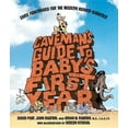 thumbnail image 1 of Caveman's Guide to Baby's First Year: Early Fatherhood for the Modern Hunter-Gatherer, 1 of 3