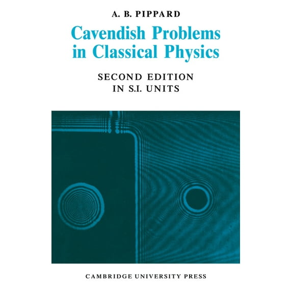 Cavendish Problems in Classical Physics, (Paperback)