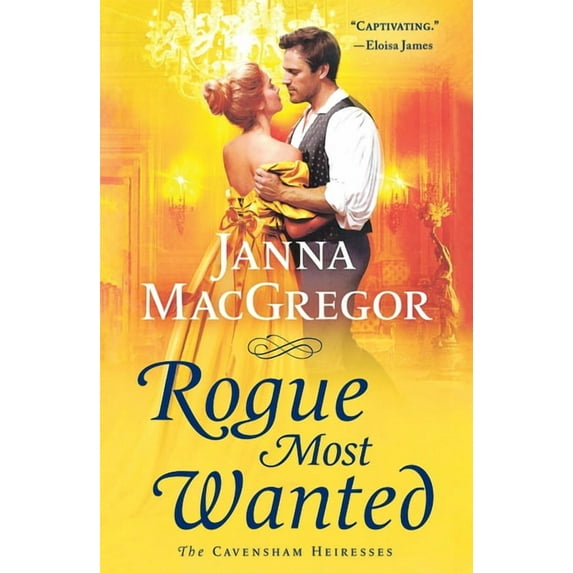 Cavensham Heiresses Rogue Most Wanted, Book 5, (Paperback)
