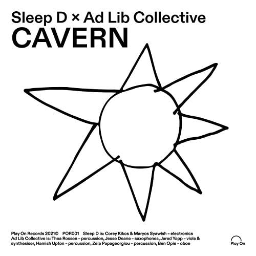 Sleep D & Ad Lib Collective Cavern (Vinyl Record) 7" Single