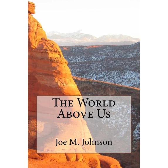 Caverns: The World Above Us (Paperback)