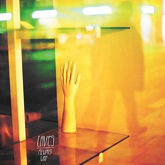 Caves - Always Why - Vinyl