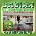 thumbnail image 1 of Caviar - Never Stop Loving You - R&B / Soul - CD, 1 of 1