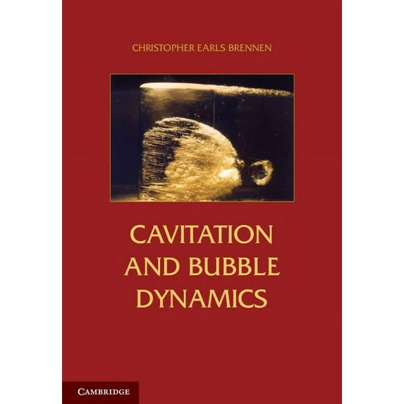Cavitation and Bubble Dynamics, (Paperback)