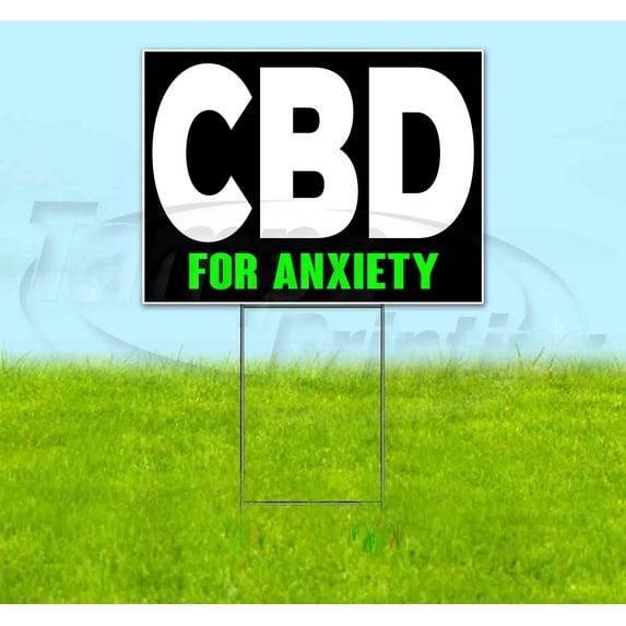 Cbd For Anxiety (18" x 24") Yard Sign, Includes Metal Step Stake