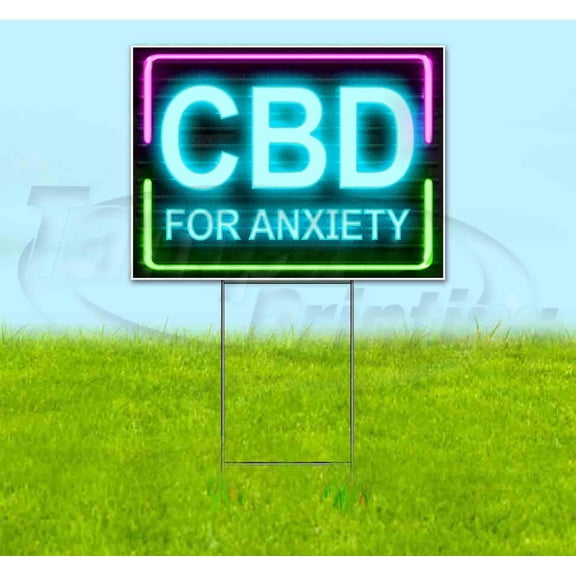 Cbd For Anxiety Neon (18" x 24") Yard Sign, Includes Metal Step Stake
