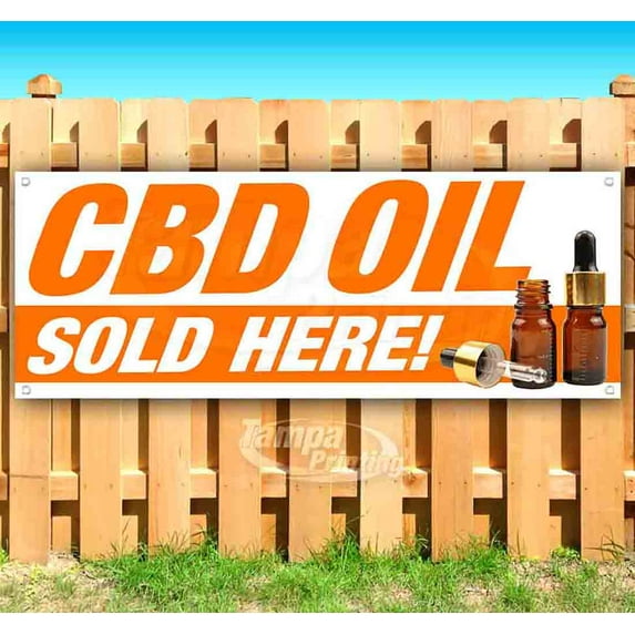 Cbd Oil Sold Here! 13 oz Vinyl Banner With Metal Grommets