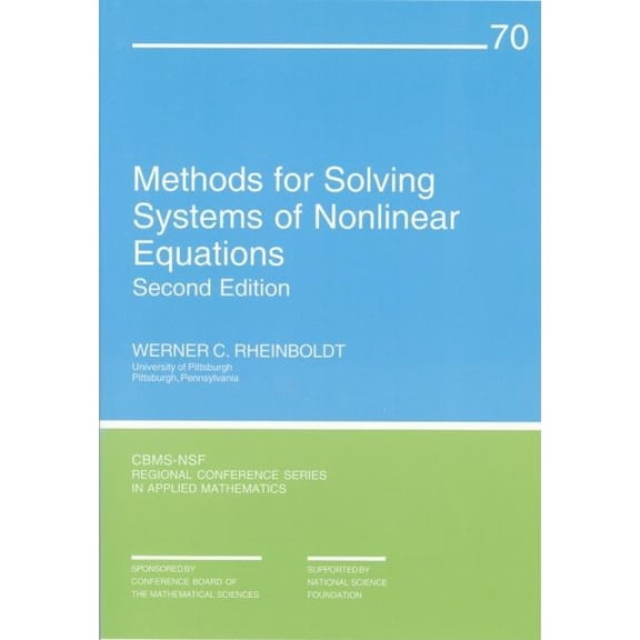 Cbms-Nsf Regional Conference Applied Mat Methods for Solving Systems of Nonliner Equations, Book 70, (Paperback)