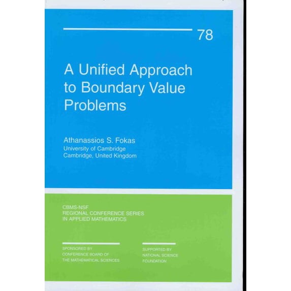 Cbms-Nsf Regional Conference Applied Mathematics: A Unified Approach to Boundary Value Problems (Paperback)
