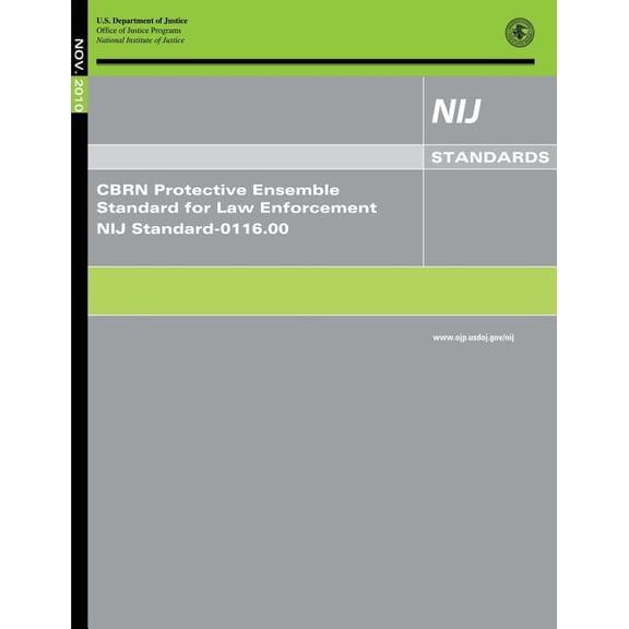 CBRN Protective Ensemble Standard for Law Enforcement (Paperback)