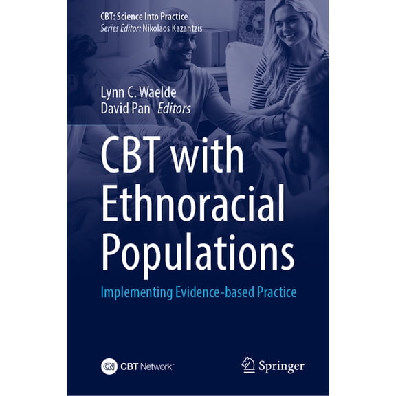 Cbt: Science Into Practice CBT with Ethnoracial Populations: Implementing Evidence-Based Practice, (Hardcover)