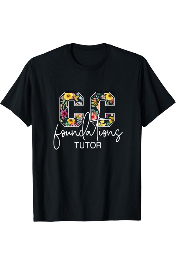 Cc Foundations Tutor Classical Conversations Homeschool Mom T-Shirt Size S-5XL