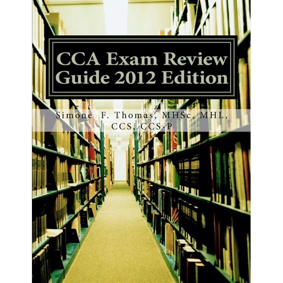 CCA Exam Review Guide 2012 Edition (Paperback)