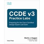 Ccde V3 Practice Labs Preparing for the Cisco Certified Design Expert Lab Exam, Paperback