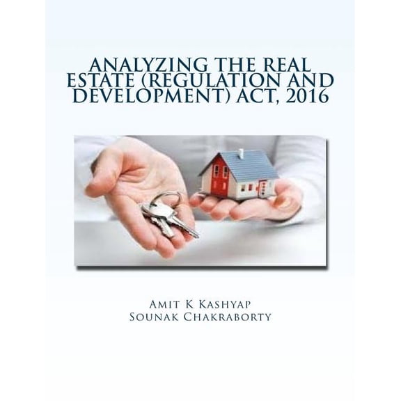 Ccls-Ilnu Research Fellowships: Analyzing the Real Estate (Regulation and Development) Act, 2016 : A Research Report (Series #1) (Paperback)