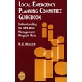 thumbnail image 1 of Ccps Concept Book: Local Emergency Planning Committee Guidebook: Understanding the EPA Risk Management Program Rule (Hardcover), 1 of 1