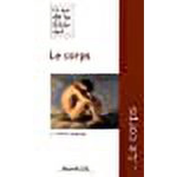 Ce que dit la Bible sur... le corps