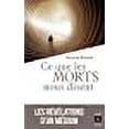 thumbnail image 1 of Ce que les morts nous disent, 1 of 1