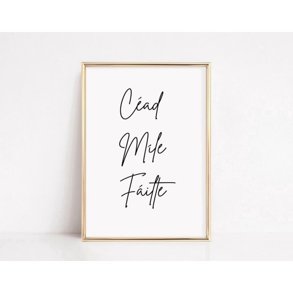 Cead Mile Failte Wall Art Print, Céad Míle Fáilte Irish Ireland Gaelic, Living Room And Gallery Wall Decor