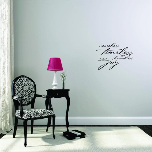 Ceaseless Timeless, Boundless Endless Joy Vinyl Wall Decal for Home - Guest Enter Lifes Family Loved Caring Cute Wall Décor Bedroom Living Room Entry - Removable High Tact - Size: 12 In x 20 In