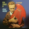 thumbnail image 1 of Cecil Null - New Sounds In Folk Music - Folk Music - CD, 1 of 1