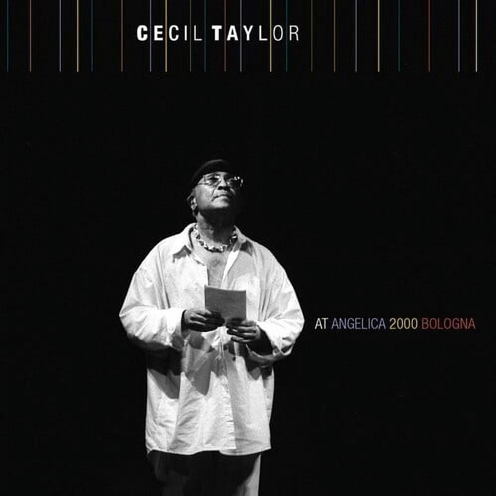 Cecil Taylor - At Angelica 2000 Bologna - Music & Performance - CD