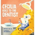 thumbnail image 1 of Cecilia Goes To The Dentist, (Hardcover), 1 of 1