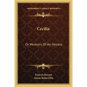Cecilia Or Memoirs Of An Heiress Paperback