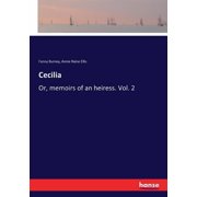 Cecilia Or, memoirs of an heiress. Vol. 2, Paperback