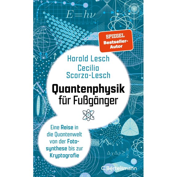 Cecilia Scorza- Quantenphysik fr Fugnger: Eine Reise in die Quantenwelt von der (Paperback)