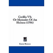 Cecilia V5 Or Memoirs Of An Heiress 1791 Paperback