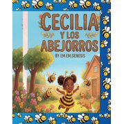 Cecilia Y Los Abejorros Spanish/English Children' Book, Paperback