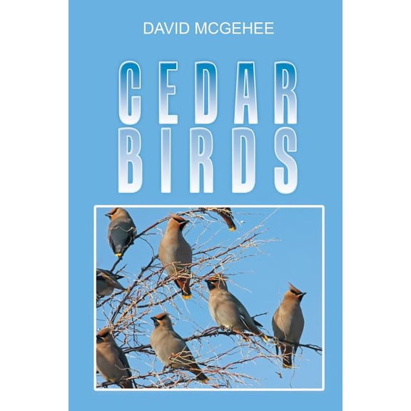 Cedar Birds