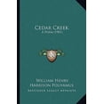 thumbnail image 1 of Cedar Creek: A Poem (1901) Paperback, 1 of 1